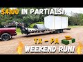 Texas to Pennsylvania Weekend Run with Partials | $4100 Total Nice RPM | Non-CDL Hotshot Trucking