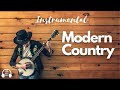 Modern Country Music Mix 2022 - Instrumental Country Music