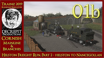 TRS19: Cornish Mainline & Branches, Helston Freight Run, Part 2 - Helston to Nancegollan