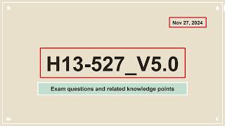 H13-527_V5.0 HCIP-Cloud Computing V5.0 Exam Questions & Knowledge Points