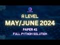 Paper 41 May/June 2024 Python Q2 | A Level Computer Science 9618