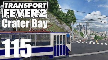 Transport Fever 2 - Crater Bay - Episode 115 - Too Much Slope