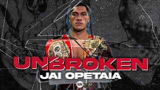 Jai Opetaia Documentary: Unbroken | Opetaia vs Briedis