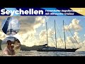 Seychellen  unsere traumhafte segelkreuzfahrt mit silhouette cruises durch die inselwelt