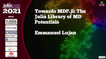 Towards MDP.jl: The Julia Library of MD Potentials | Emmanuel Lujan | JuliaCon2021