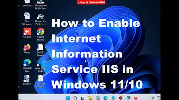 Enable Internet Information Service IIS in Windows 11 and Windows 10
