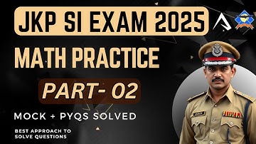 JKP SI Math Practice Set 02 | JKP Sub Inspector Math PYQs | JKP SI Math Mock Test | Jkp si maths