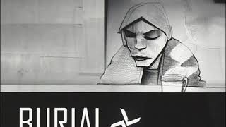 burial - raver (untrue)