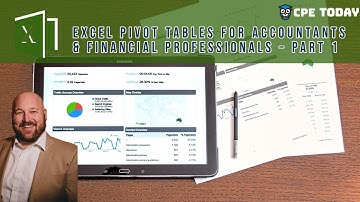 Excel Pivot Tables for Accountants & Financial Professionals – Part 1