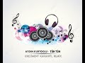 Aydın Kurtoğlu - Tüh Tüh (Ercüment Karanfil Remix)