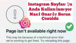 Instagram Sayfası Şu Anda Kullanılamıyor Nasıl Düzeltilir 2023 Sorun Çözme
