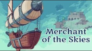 Giants - Merchant Of The Skies - Part 1