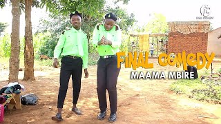 Maama Mbire (Final Comedy)_New Ugandan Comedy 2022