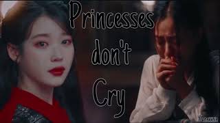 PRINCESSES DON'T CRY || KDRAMA MULTIFEMALE