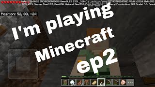 I'm playing Minecraft on mobile ep2