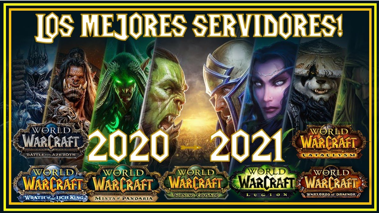 Top 8 Los Mejores Servidores de World Of Warcraft De Este 20202021
