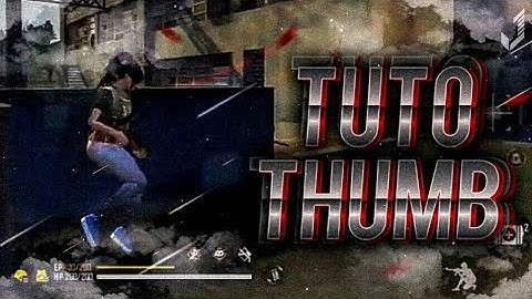 TUTO THUMB FF AVANÇADA PART 2 PIXELLAB/PS TOUCH