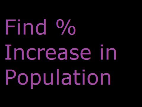 Percentage - Solved Example - Find % increase in Population - Easy