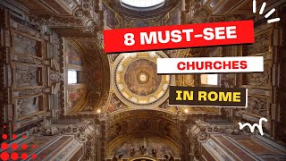 8 Must-See Churches in Rome