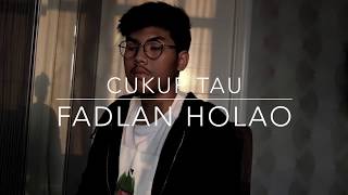 Cukup Tau - Fadlan Holao (Cover)