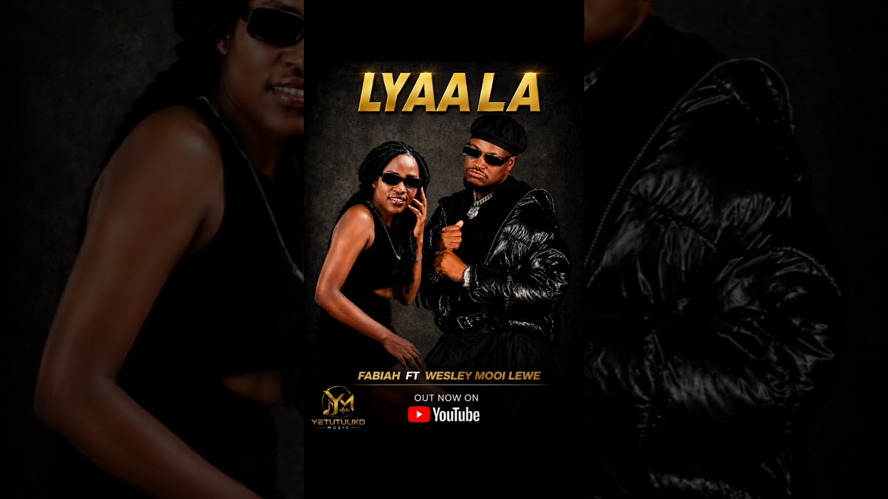 LYAALA  Fabiah ft Wesley mooi lewe 
