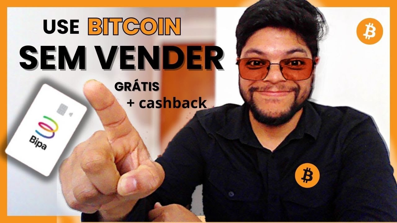 Ganhe 0,5% Cashback em Sats Sem Vender Seu Bitcoin | Cartão BIPA com  CASHBACK em Bitcoin - YouTube