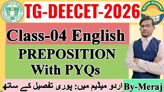 03*ENGLISH for TG DEECET-2026, Preposition with PYQs, Detailed Discussion Of Key Points,By-Meraj Sir