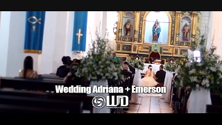 Wedding Adriana + Emerson