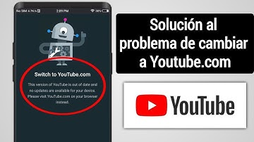 Cómo solucionar el problema de que YouTube cambia a youtube.com (2025)