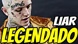 Lil Peep - Liar (Legendado)