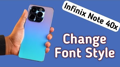 Infinix Note 40x font style kaise change kare, how to download and set unique font style in infinix