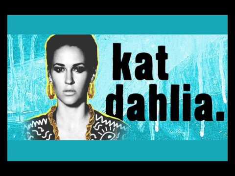 Kat Dahlia - My Shoes