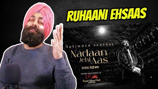 Reaction on NADAAN JEHI AAS | Satinder Sartaaj | Beat Minister