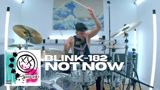Not Now - blink-182 - Drum Cover