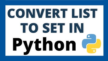 Convert list to set in python tutorial