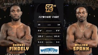 Shamel “Badman” Findley vs. William Spann III (CFFC 119) flyweight professional MMA fight