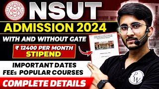 NSUT MTech Admission 2024 With GATE or Without GATE | Complete Information