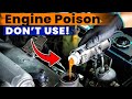 NEVER Use These 12 ENGINE OIL ADDITIVES(And 5 That WORK!)
