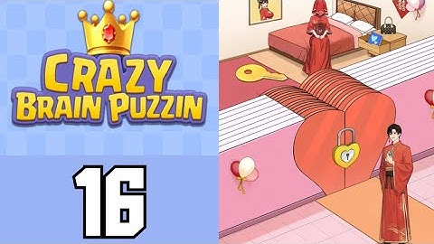 Crazy Brain Puzzle Level 16 Open Your Heart | Game Walkthrough