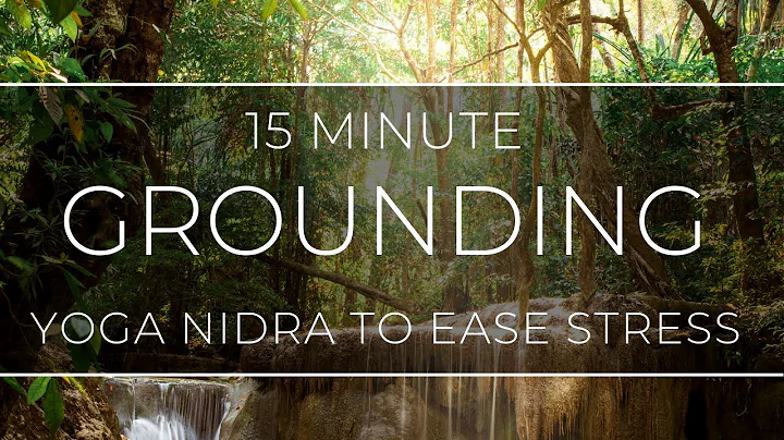 15 Minute Grounding Yoga Nidra with Ally Boothroyd