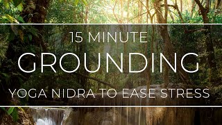 15 Minute Grounding Yoga Nidra with Ally Boothroyd