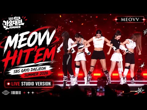 MEOVV - INTRO + HIT'EM + DANCE BREAK | Sbs Gayo Daejeon Summer 2026 (Studio Verison)