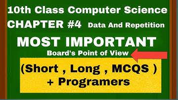10th Class Computer Science Chapter 4 | Data And Repetition | class 10 Ch 4 important Questions