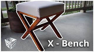 Building an X bench How I built a birthday x-bench for my sister.