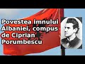 Ciprian Porumbescu și povestea imnului Albaniei | Lumea Sub Lupă