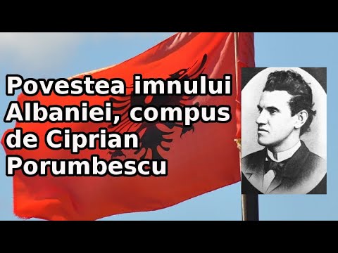 Ciprian Porumbescu și povestea imnului Albaniei | Lumea Sub Lupă