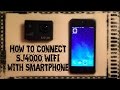 How to Connect the SJCAM SJ4000 WIFI with Smartphone + Functions