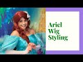 Ariel Wig Styling Tutorial