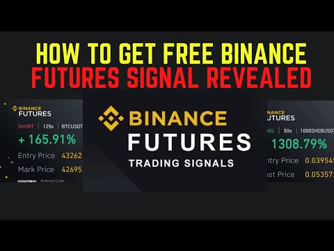   HOW TO GET FREE BINANCE FUTURES TRADING SIGNAL ON BINANCE APP REVEALED