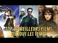 Mon top 10 des meilleurs films de tous les temps 